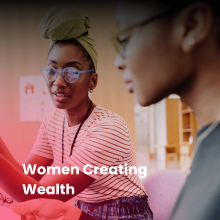 Women Creating Wealth